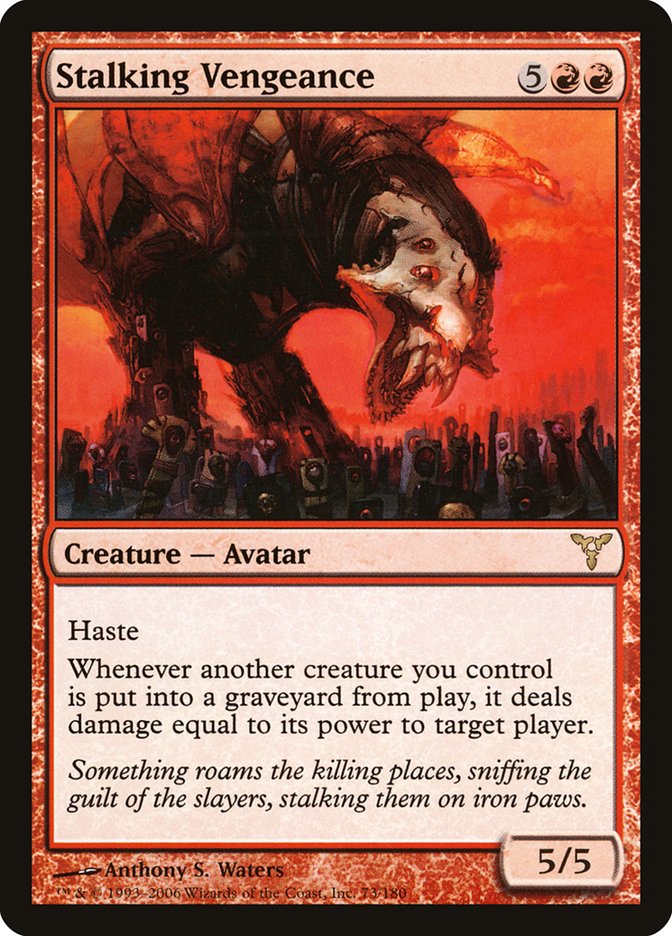 Stalking Vengeance [Dissension] – Board Wipe