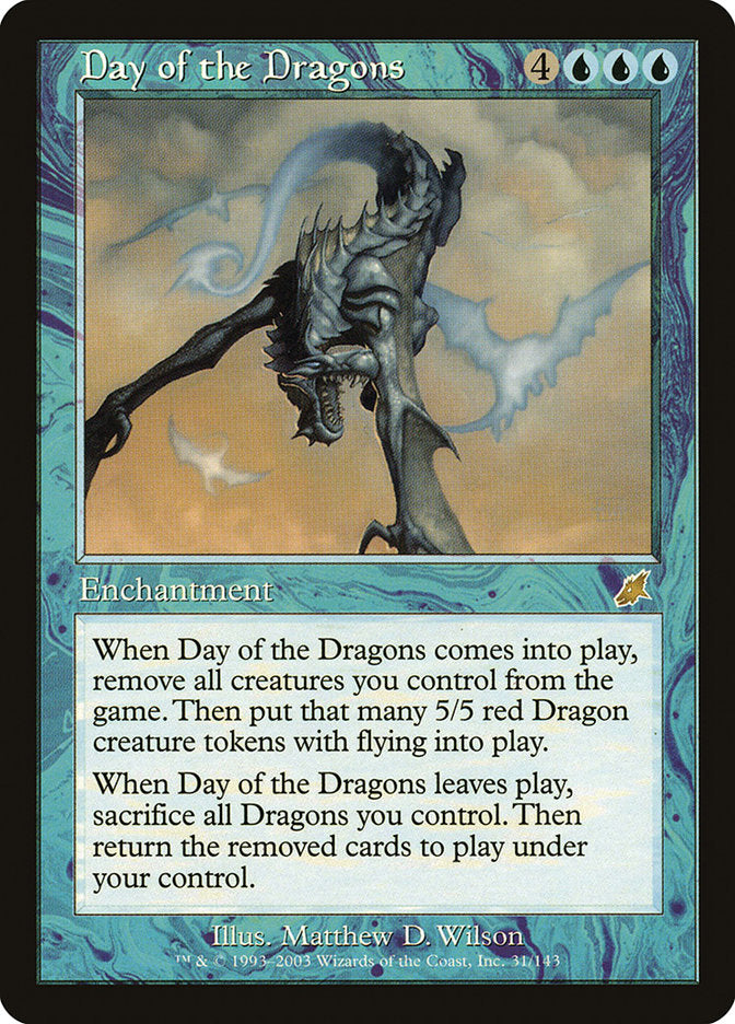 Day of the Dragons [Scourge] – Board Wipe