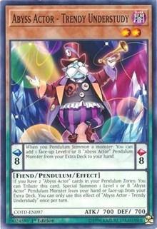 Abyss Actor - Trendy Understudy [COTD-EN097] Common - Board Wipe