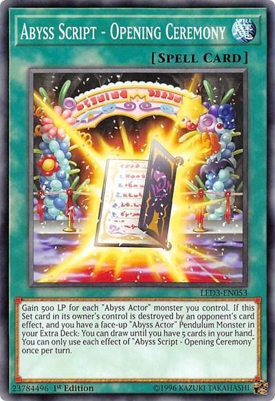 Abyss Script - Opening Ceremony [LED3-EN053] Common - Board Wipe