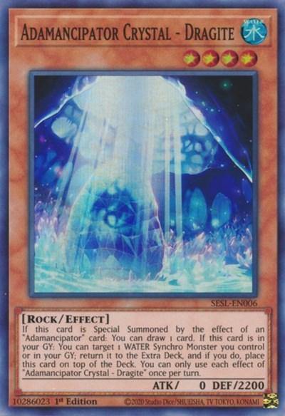 Adamancipator Crystal - Dragite [SESL-EN006] Super Rare - Board Wipe