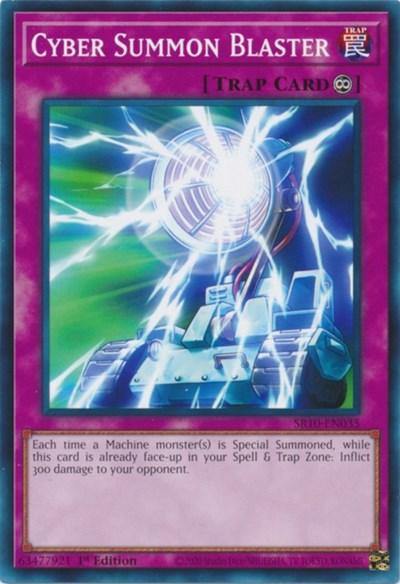 Cyber Summon Blaster [SR10-EN035] Common - Board Wipe
