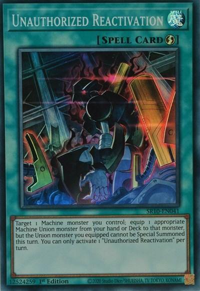 Unauthorized Reactivation [SR10-EN041] Super Rare - Board Wipe