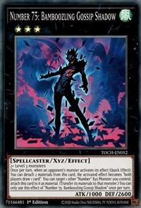 Number 75: Bamboozling Gossip Shadow [TOCH-EN052] Super Rare - Board Wipe