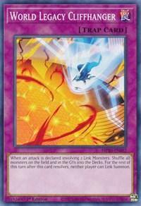 World Legacy Cliffhanger [MP20-EN082] Common - Board Wipe