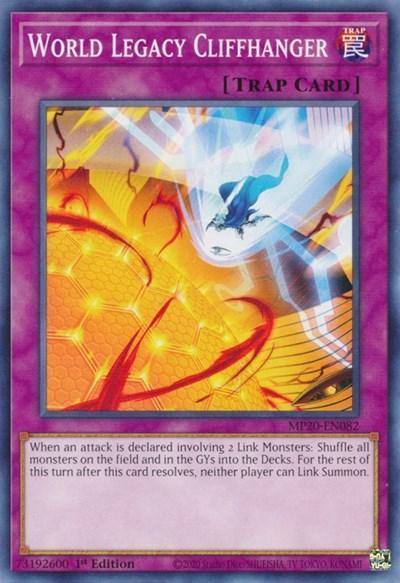World Legacy Cliffhanger [MP20-EN082] Common - Board Wipe